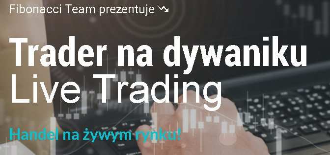 [LIVE TRADING] Wkrótce rusza nowy projekt   Trader na Dywaniku!